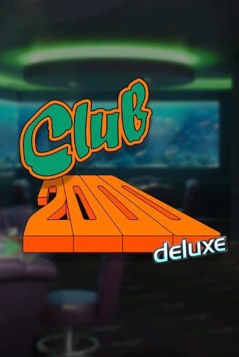 Club 2000 Deluxe игра онлайн | Casino 888 бесплатно и без регистрации