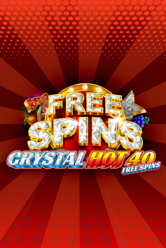 Crystal Hot 40 Free Spins игра онлайн | Casino 888 бесплатно и без регистрации