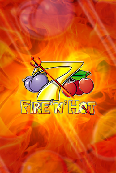 Fire 'n' Hot игра онлайн | Casino 888 бесплатно и без регистрации