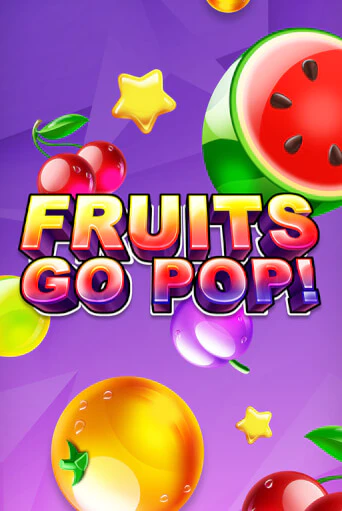 Fruits Go Pop! игра онлайн | Casino 888 бесплатно и без регистрации