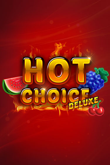 Hot Choice Deluxe игра онлайн | Casino 888 бесплатно и без регистрации