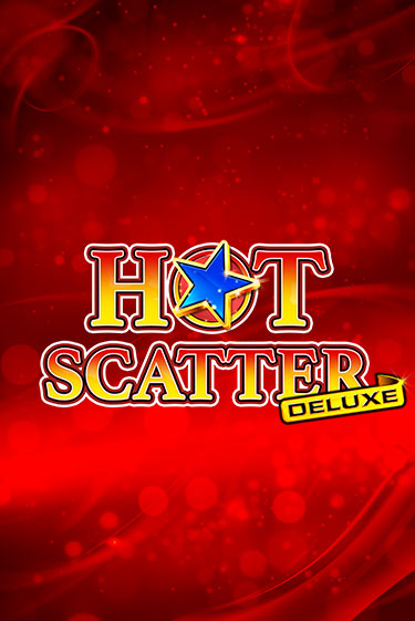 Hot Scatter Deluxe игра онлайн | Casino 888 бесплатно и без регистрации