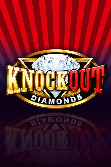 Knockout Diamonds игра онлайн | Casino 888 бесплатно и без регистрации