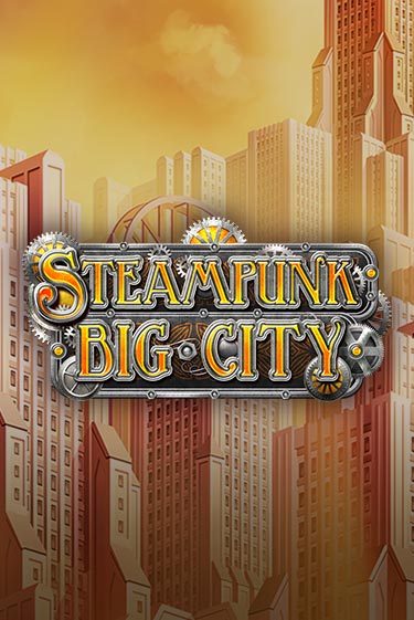 Steampunk Big City игра онлайн | Casino 888 бесплатно и без регистрации