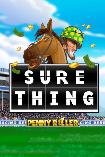 Sure Thing - Penny Roller игра онлайн | Casino 888 бесплатно и без регистрации