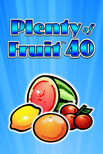 Plenty of Fruit 40 игра онлайн | Casino 888 бесплатно и без регистрации